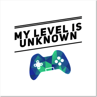 My Level Is Unknown Posters and Art